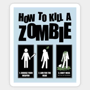 How To Kill A Zombie Sticker